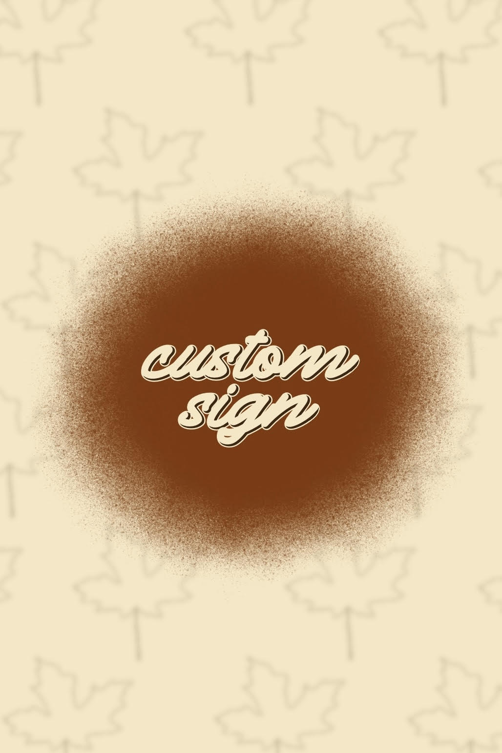 custom sign inquiry + mock up design